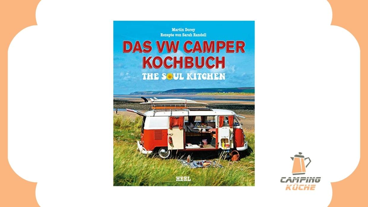 Das VW Camper Kochbuch – The Soul Kitchen