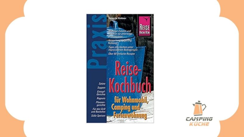 Reise Know-How Praxis Reise-Kochbuch